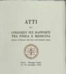 Atti del Convegno “Colloqui dei Rapporti tra Fisica e Medicina”