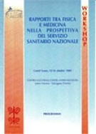 Rapporti tra Fisica e Medicina nella prospettiva del Servizio Sanitario Nazionale